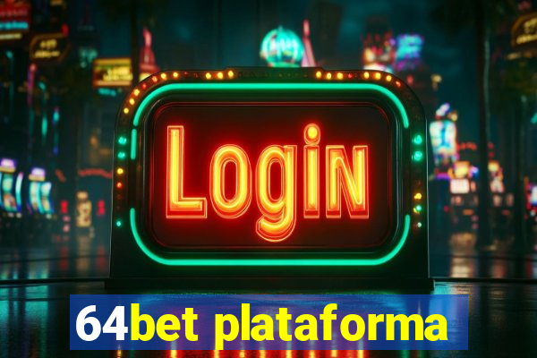 64bet plataforma